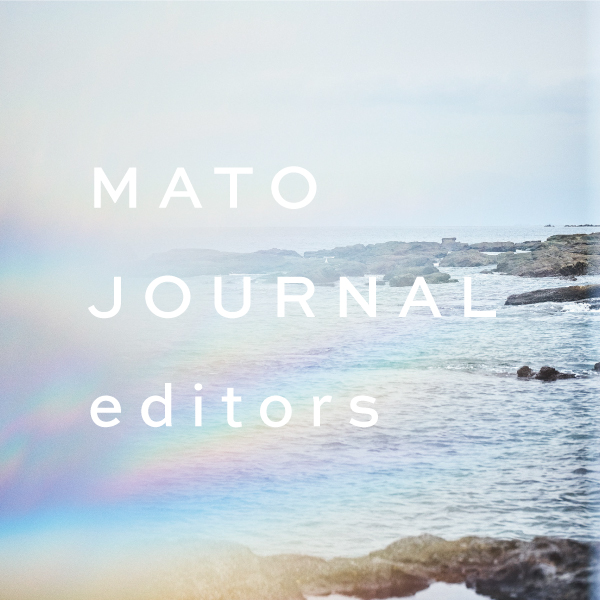 MATO JOURNAL editers | MATO by MARLMARL