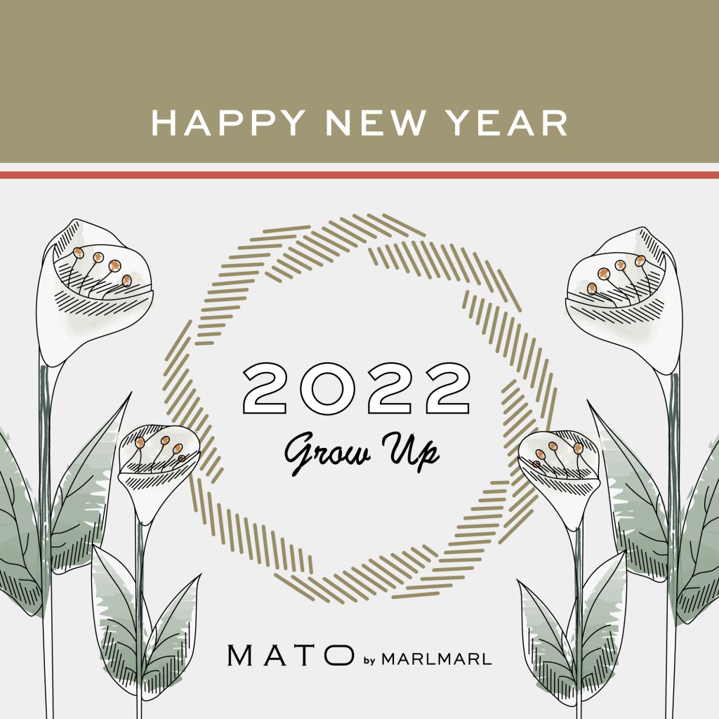 Happy New Year 2022！｜ペアレンツブランドMATO by MARLMARL